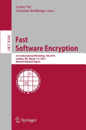 Fast Software Encryption: 21st International Workshop, FSE 2014, London, UK, March 3-5, 2014. Revised Selected Papers