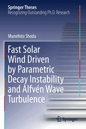 Fast Solar Wind Driven by Parametric Decay Instability and Alfv?n Wave Turbulence