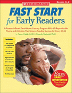 Fast Start for Early Readers: A Research-Based, Send-Home Literacy Program with 60 Reproducible Poems and Activities That Ensures Reading Success for Every Child