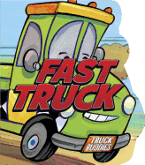 Fast Truck