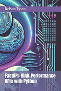 FastAPI: High-Performance APIs with Python