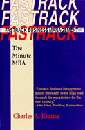 Fastrack Business Management: The Minute MBA