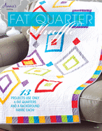 Fat Quarter Shuffle: 13 Project Use Only 6 Fat Quarters and a Background Fabric Each