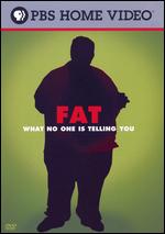 Fat: What No One Is Telling You - Tom Spain
