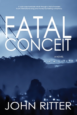 Fatal Conceit - Ritter, John