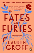 Fates and Furies: the #1 New York Times bestseller
