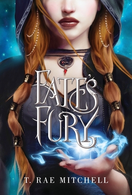 Fate's Fury - Mitchell, T Rae