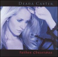 Father Christmas - Deana Carter