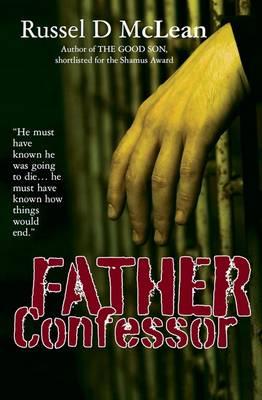 Father Confessor - McLean, Russel D.