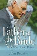 Father of the Bride: Speech and Duties