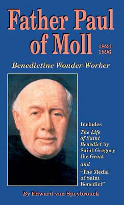 Father Paul of Moll - Speybrouck, Edward Van