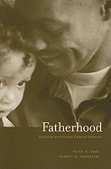 Fatherhood: Evolution and Human Paternal Behavior