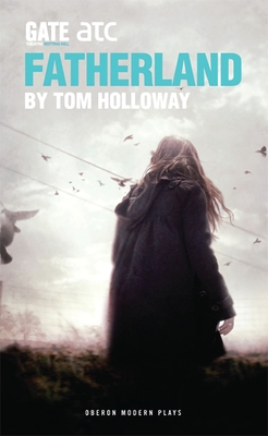 Fatherland - Holloway, Tom