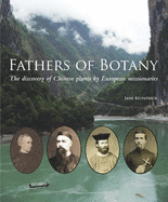 Fathers of Botany: The discovery of Chinese plants by European missionaries