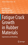 Fatigue Crack Growth in Rubber Materials: Experiments and Modelling