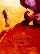 Fatima & the Dream Thief