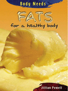 Fats for healthy body