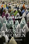 Fatwas of Muslim Women