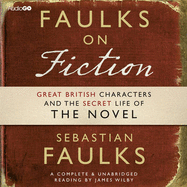 Faulks on Fiction