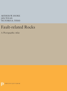 Fault-related Rocks: A Photographic Atlas
