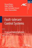 Fault-Tolerant Control Systems: Design and Practical Applications