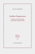 Faultless Disagreement: A Defense of Contextualism in the Realm of Personal Taste