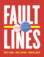 Faultlines: Debating the Issues in American Politics