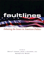 Faultlines: Debating the Issues in American Politics - Canon, David T