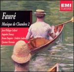 Faur: Musique de Chambre, Vol. 2 - Augustin Dumay (violin); Bruno Pasquier (viola); Frdric Lodon (cello); Jean-Philippe Collard (piano); Quatuor Parrenin
