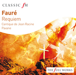 Faur: Requiem; Pavane - John Birch (organ); Stephen Cleobury (organ); Sylvia McNair (soprano); Thomas Allen (baritone); William Bennett (flute);...