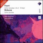 Faure: Élégie; Deux Sonates; Claude Debussy: Sonate pour violoncello et piano
