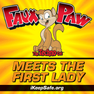 Faux Paw Meets the First Lady: Keeping Children Safe Online