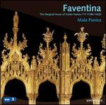 Faventina: The liturgical music of Codex Faenza 117 (1380-1420)