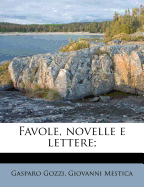 Favole, Novelle E Lettere;