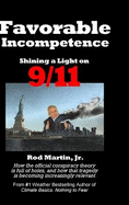 Favorable Incompetence: Shining a Light on 9/11