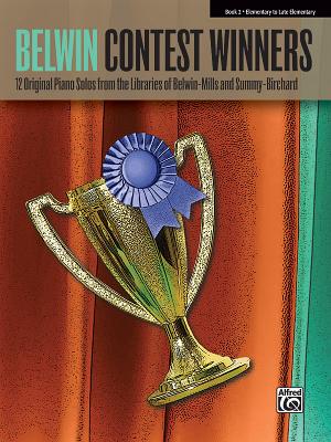 Favorite Contest Winners -- Summy-Birchard & Belwin, Bk 2: 12 Original Piano Solos from the Libraries of Belwin-Mills and Summy-Birchard - Alfred Music