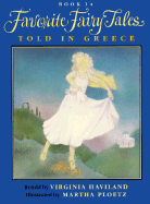 Favorite Fairy Tales Told in Greece - Haviland, Virginia