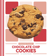 Favorite Foods: Chocolate Chip Cookies