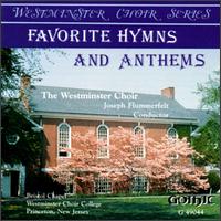Favorite Hymns and Anthems - Westminster Choir