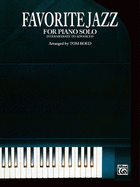 Favorite Jazz for Piano Solo: Intermediate to Advanced