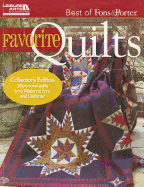 Favorite Quilts: Collector's Edition 25 Personal Quilts from Marianne Fons and Liz Porter