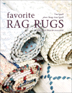 Favorite Rag Rugs: 45 Inspiring Weave Designs