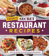 Favorite Secret Restaurant Recipes