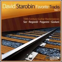 Favorite Tracks, Vol. 1: 19th Century Guitar Masterpieces - David Starobin (guitar); Oren Fader (guitar); Pina Carmirelli (violin)