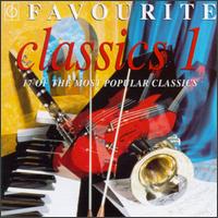 Favourite Classics 1 - Ambrosian Singers (vocals); Celia Nicklin (oboe); English Chamber Orchestra (chamber ensemble); Jane Parker-Smith (organ);...