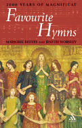 Favourite Hymns: 2000 Years of Magnificat - Reeves, Marjorie, and Worsley, Jenyth