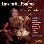 Favourite Psalms from Great Cathedrals - Aberdeen Choir (choir, chorus); Choir of Westminster Abbey (choir, chorus);...