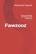 Fawzooz: Coping strategies and dealing with challenges