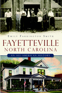 Fayetteville, North Carolina: An All-American History