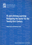 FE and Lifelong Learning: Realigning the sector for the 21st century